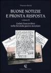 Buone notizie e pronta risposta: 2