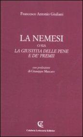 La nemesi o sia la giustizia delle pene e de' premii