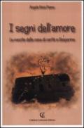 I segni dell'amore. La nascita della casa di carità a Gasperina