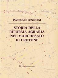 Storia della riforma agraria nel Marchesato di Crotone