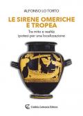 Le sirene omeriche e Tropea. Tra mito e realtà: ipotesi per una localizzazione