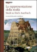 Rappresentazione della realtà. Studi su Erich Auerbach (La)