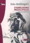 Stanislavskij prova Otello. Ediz. illustrata