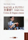 Salve a tutti. Corso di lingua cinese: 1