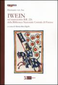 Iwein nel manoscritto b.r. 226 della Biblioteca Nazionale Centrale di Firenze. Testo tedesco a fronte