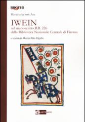 Iwein nel manoscritto b.r. 226 della Biblioteca Nazionale Centrale di Firenze. Testo tedesco a fronte