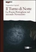 Il turno di notte. La poesia portoghese nel secondo Novecento