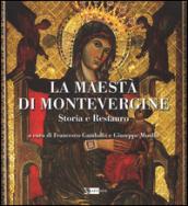 La Maestà di Montevergine. Storia e restauro