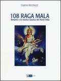 108 Raga Mala. Benares e la musica classica del Nord India