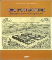 Tempo, spazio e architetture. Avezzano cento anni o poco più