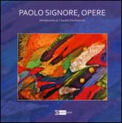 Paolo Signore. Opere