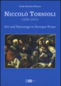 Niccolò Tornioli (1606-1651). Art and patronage in Baroque. Ediz. a colori