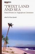 Twixt land and. Island poetics in anglophone literatures