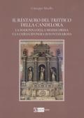 Il restauro del Trittico della Candelora. La Madonna della Misericordia e la Chiesa eponima di Fontanarossa