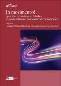 In movimento! Sprachen, Generationen, Politiken. Gegenwartsliteratur im euromediterranen Kontext