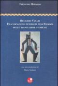 Ruggero Vasari. Una vocazione futurista nell'Europa delle avanguardie storiche