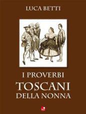 Proverbi toscani della nonna