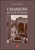 I massoni per le vie di Firenze