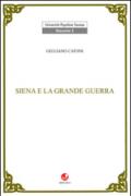 Siena e la Grande Guerra