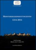 Monteriggioniottocento 1214-2014. Atti del Convegno (Abbadia, 17 ottobre 2014)