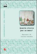 Quante storie per un menù! Racconti di cucina toscana