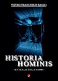 Historia hominis. La centralità dell'uomo