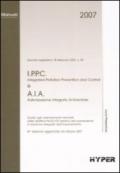 I.P.P.C e A.I.A. Guida agli adempimenti introdotti dalla direttiva 96/61/CE relativa alla prevenzione e riduzione integrate dall'inquinamento