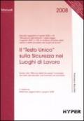 Il «Testo unico» sulla sicurezza nei luoghi di lavoro