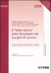 Il «Testo unico» sulla sicurezza nei luoghi di lavoro