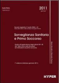 Sorveglianza sanitaria e primo soccorso