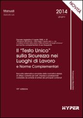 Il «Testo Unico» sicurezza e norme complementari