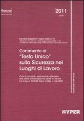 Commento al «Testo Unico» sulla sicurezza nei luoghi di lavoro