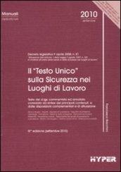 Il «Testo Unico» sulla sicurezza nei luoghi di lavoro