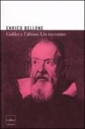 Galilei e l'abisso. Un racconto