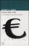 Il prezzo della civiltà. La crisi del capitalismo e la nuova strada verso la prosperità