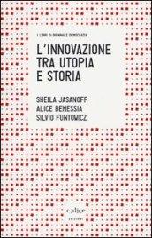 L'innovazione tra utopia e storia