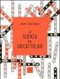 La scienza del giocattolaio