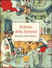 La scienza della fantasia