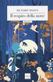 Il respiro della notte