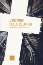 L'inganno delle religioni