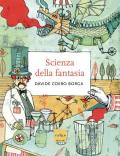 La scienza della fantasia