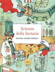 La scienza della fantasia