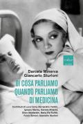 Di cosa parliamo quando parliamo di medicina