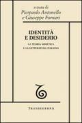 Identità e desiderio. La teoria mimetica e la letteratura italiana (Girardiana)
