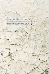 Storia dei minuti. Ediz. italiana e francese. Con CD Audio