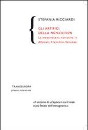 Gli artifici della non-fiction. La messinscena narrativa in Albinati, Franchini, Veronesi