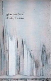 Noto, il nuovo. Appunti postumi sulla natura del potere e della storia. Testo inglese a fronte. Con CD Audio (Il)