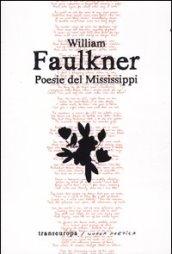 Poesie del Mississippi. Testo inglese a fronte