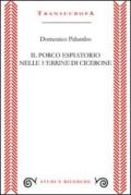 Il porco espiatorio nelle Verrine di Cicerone