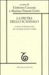La pietra dello scandalo. La sfida antropologica del pensiero di René Girard